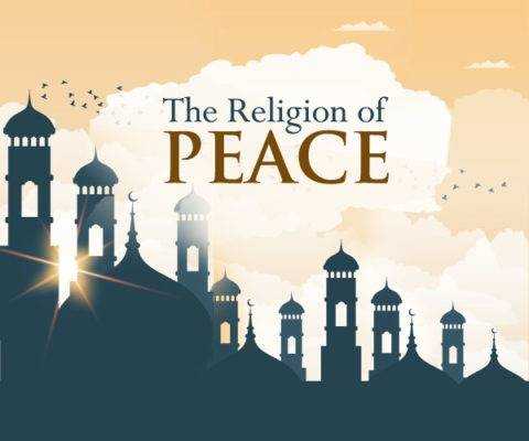 THE RELIGION OF PEACE