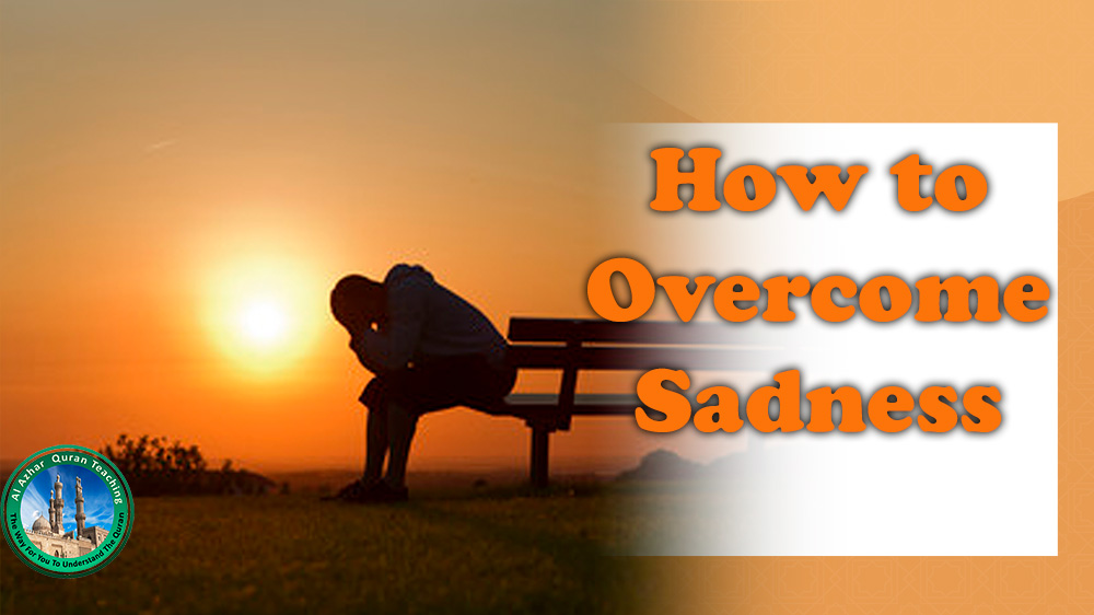 How to overcome Sadness
