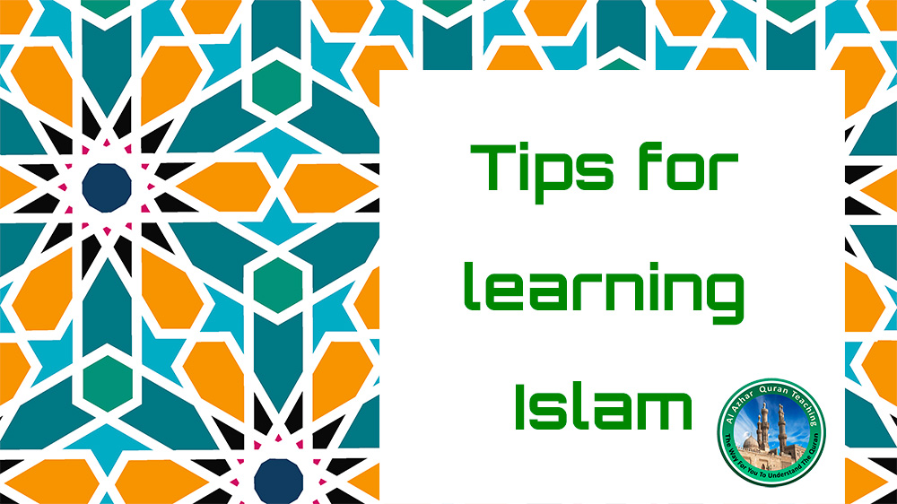Al-Azhar Quran Teaching | Tips for Learning Islam