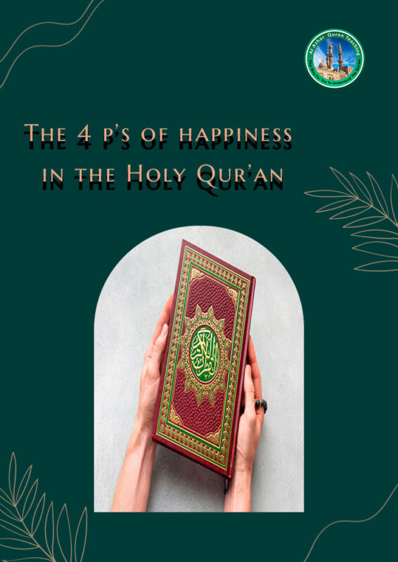 4-ps-of-happiness-in-the-Holy-Quran