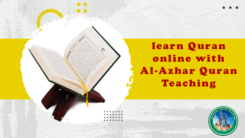 Al-Azhar Quran Teaching | learn Quran online with Al-Azhar Quran Teaching