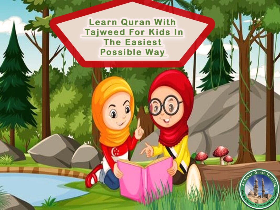 Learn Quran With Tajweed For Kids 