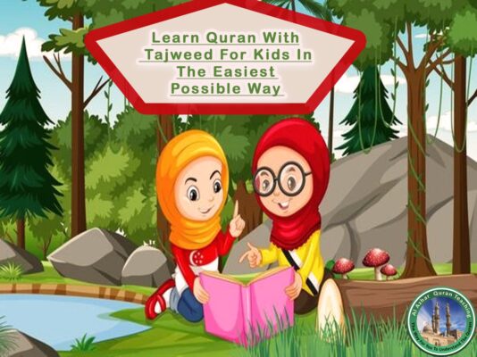 Learn Quran With Tajweed For Kids