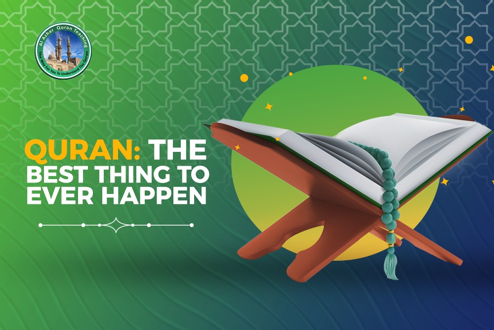 Quran: the best thing to ever happen