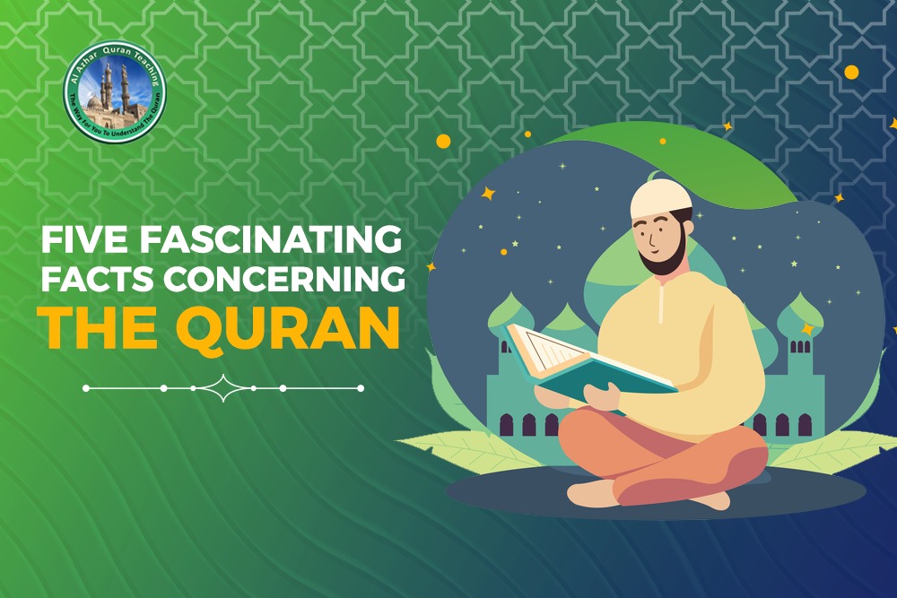 Five fascinating Facts concerning The Quran