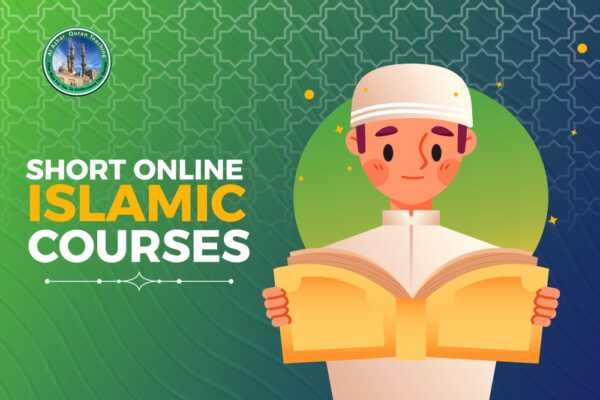 Short Online Islamic Courses