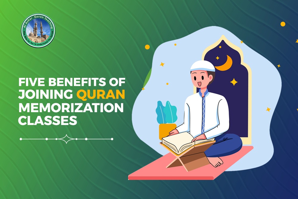 Five Benefits of Joining Quran Memorization Classes