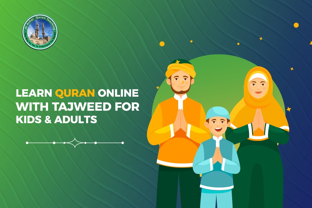 Al-Azhar Quran Teaching | Learn Quran Online with Tajweed for Kids & Adults