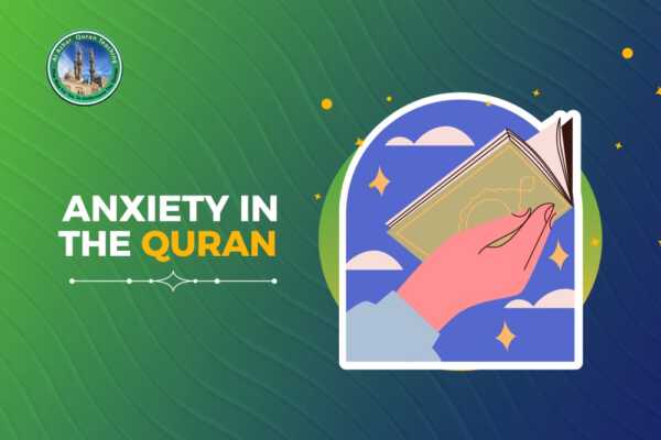 Anxiety in the Quran