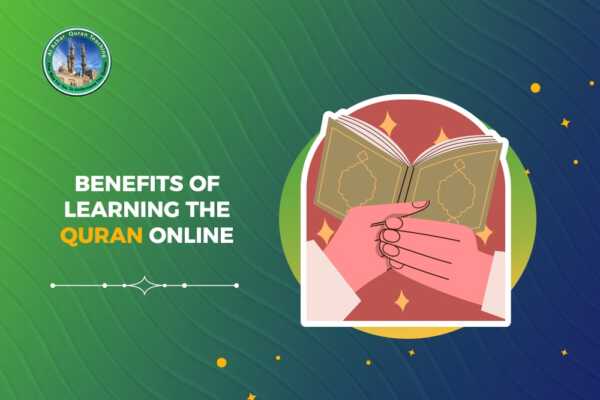 Benefits of Learning the Quran Online