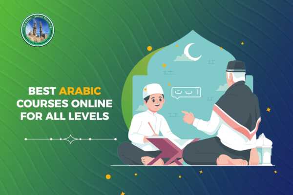 Best Arabic Courses Online for All Levels