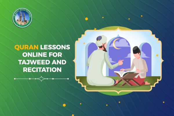 Quran Lessons Online for Tajweed and Recitation
