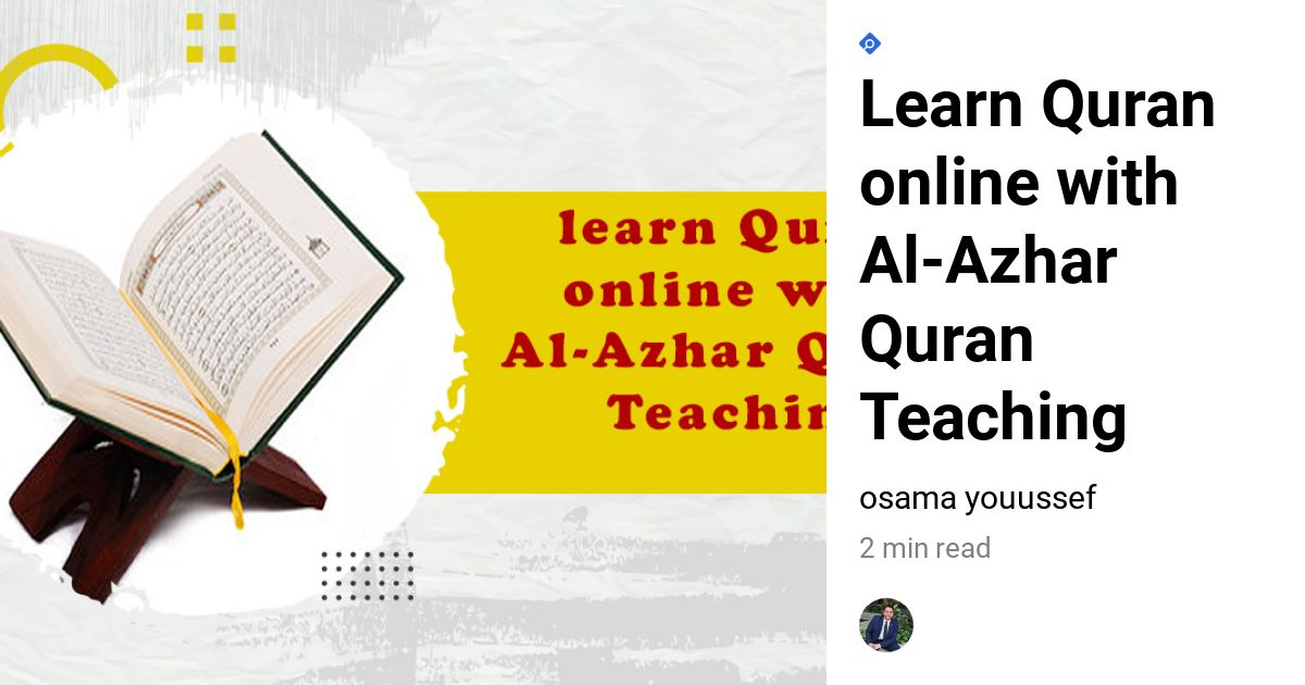 Learn Quran Online with Al Azhar | Al Azhar Quran Teaching