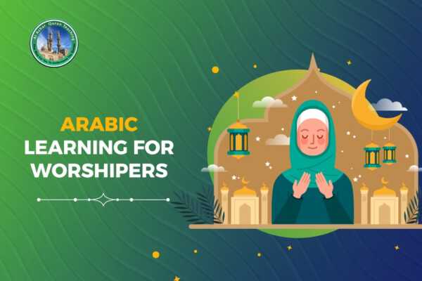 Arabic Learning for Worshipers